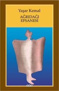 Ağrıdağı Efsanesi Yaşar Kemal Yapı Kredi Yayınları