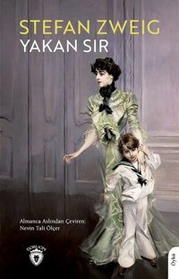 Yakan Sır Stefan Zweig Dorlion Yayınevi