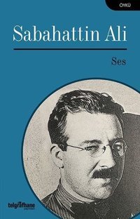 Ses Sabahattin Ali Telgrafhane Yayınları