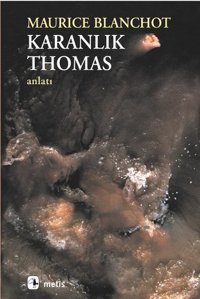 Karanlık Thomas Maurice Blanchot Metis Yayınları