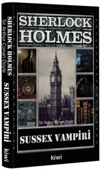 Sherlock Holmes-Sussex Vampiri Sir Arthur Conan Doyle Kiwi