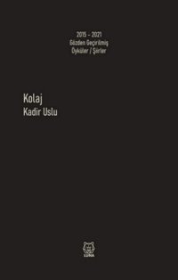 Kolaj Kadir Uslu Luna Yayınları
