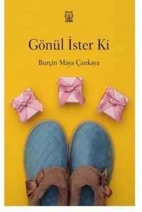 Gönül İster Ki Burçin Maya Çankaya Luna Yayınları
