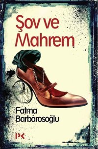 Şov ve Mahrem Fatma Barbarosoğlu Profil Kitap