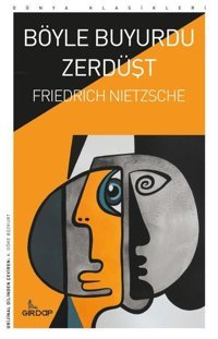 Böyle Buyurdu Zerdüşt - Dünya Klasikleri Friedrich Nietzsche Girdap