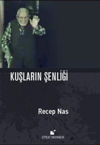 Kuşların Şenliği Recep Nas Öteki Yayınevi