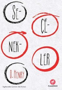 Seçenekler O. Henry Flamingo
