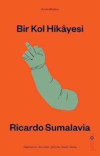 Bir Kol Hikayesi Ricardo Sumalavia Holden