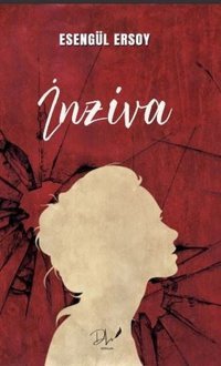 İnziva Esengül Ersoy DLS Yayınları