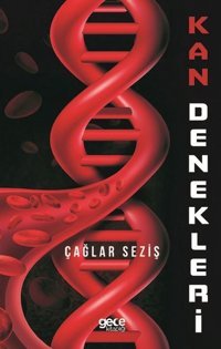 Kan Denekleri Çağlar Seziş Gece Kitaplığı