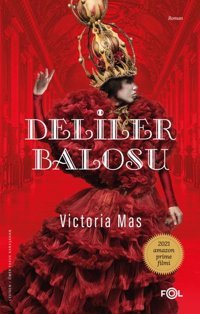 Deliler Balosu Victoria Mas Fol Kitap