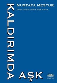 Kaldırımda Aşk Mustafa Mestur Demavend