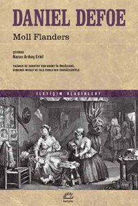 Moll Flanders Daniel Defoe İletişim Yayınları