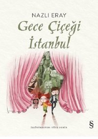 Gece Çiçeği İstanbul Nazlı Eray Everest Yayınları