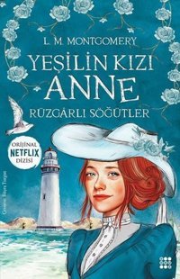Yeşilin Kızı Anne 4 - Rüzgarlı Söğütler Dokuz Yayınları