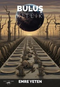 Buluş - Kıtlık Emre Yeten Sokak Kitapları Yayınları