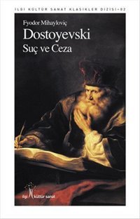 Suç ve Ceza Fyodor Mihayloviç Dostoyevski İlgi Kültür Sanat Yayınları