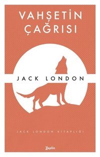 Vahşetin Çağrısı Jack London Zeplin Kitap