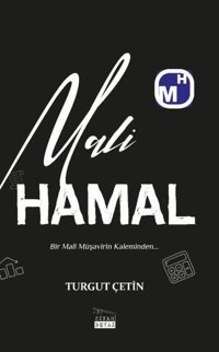 Mali Hamal - Bir Mali Müşavirin Kaleminden Turgut Çetin Siyah Beyaz