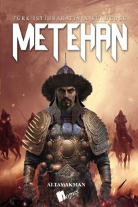 Metehan - Türk İstihbaratının Kurucusu Altay Akman Lopus