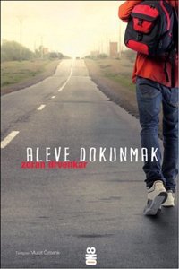 Aleve Dokunmak Zoran Drvenkar On8 Kitap