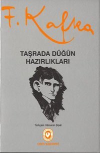 Taşrada Düğün Hazırlıkları Franz Kafka Cem Yayınevi