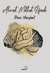 Ben Neyim? Ahmet Mithat Efendi Sapiens
