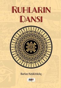 Ruhların Dansı Barlas Keskinkılıç Tilki Kitap