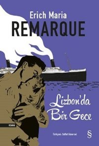 Lizbon'da Bir Gece Erich Maria Remarque Everest Yayınları