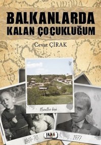 Balkanlarda Kalan Çocukluğum Cevat Çırak Tilki Kitap