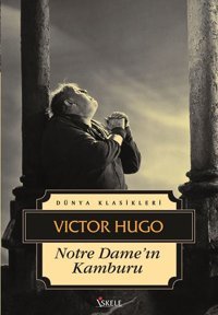 Notre Dame'ın Kamburu Victor Hugo İskele Yayıncılık