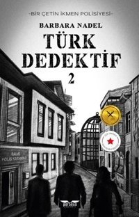 Türk Dedektif 2 - Bir Çetin İkmen Polisiyesi Barbara Nadel Perseus Yayınevi