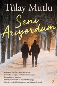 Seni Arıyordum Tülay Mutlu Cinius