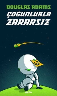 Çoğunlukla Zararsız Douglas Adams Alfa Yayıncılık