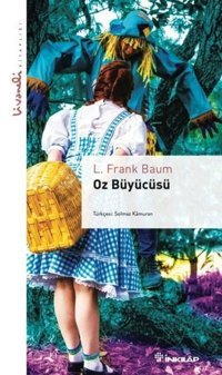 Oz Büyücüsü - Livaneli Kitaplığı L. Frank Baum İnkılap Kitabevi