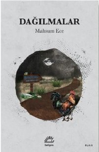 Dağılmalar Mahsum Ece İletişim Yayınları