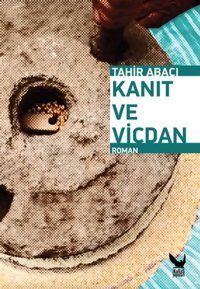 Kanıt ve Vicdan Tahir Abacı İkaros Yayınları
