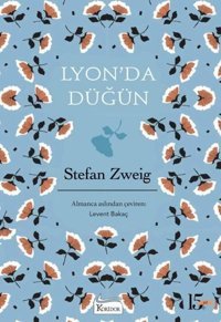 Lyonda Düğün - Bez Ciltli Stefan Zweig Koridor Yayıncılık