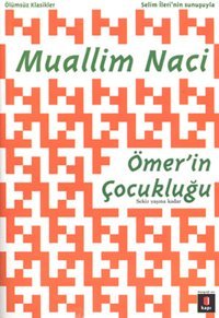 Ömer'in Çocukluğu Muallim Naci Kapı Yayınları