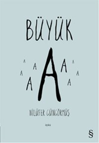 Büyük A Nilüfer Güngörmüş Everest Yayınları