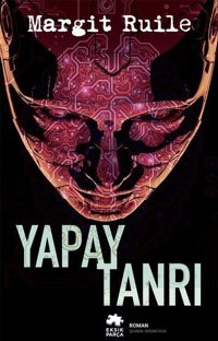 Yapay Tanrı Margit Ruile Eksik Parça Yayınları