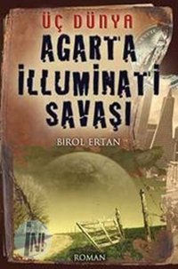 Agarta İlluminati Savaşı Birol Ertan Şira Yayınları