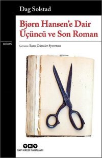 Bjorn Hansen'e Dair Üçüncü ve Son Roman Dag Solstad Yapı Kredi Yayınları
