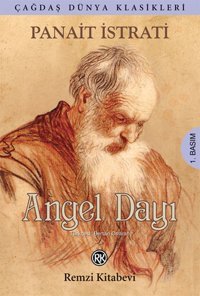 Angel Dayı Panait Istrati Remzi Kitabevi