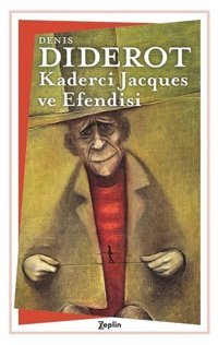Kaderci Jacques ve Efendisi Denis Diderot Zeplin Kitap
