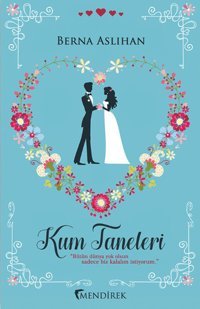 Kum Taneleri Berna Aslıhan Mendirek Yayıncılık