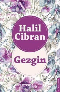 Gezgin Halil Cibran Destek Yayınları