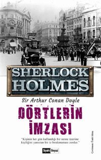 Sherlock Holmes - Dörtlerin İmzası Sir Arthur Conan Doyle Siyah Beyaz