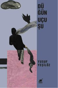 Düğün Uçuşu Yusuf Yeşilöz Ayrıntı Yayınları
