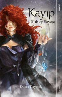 Kayıp: Ruhlar Savaşı Dilara Kaymak Sola Unitas